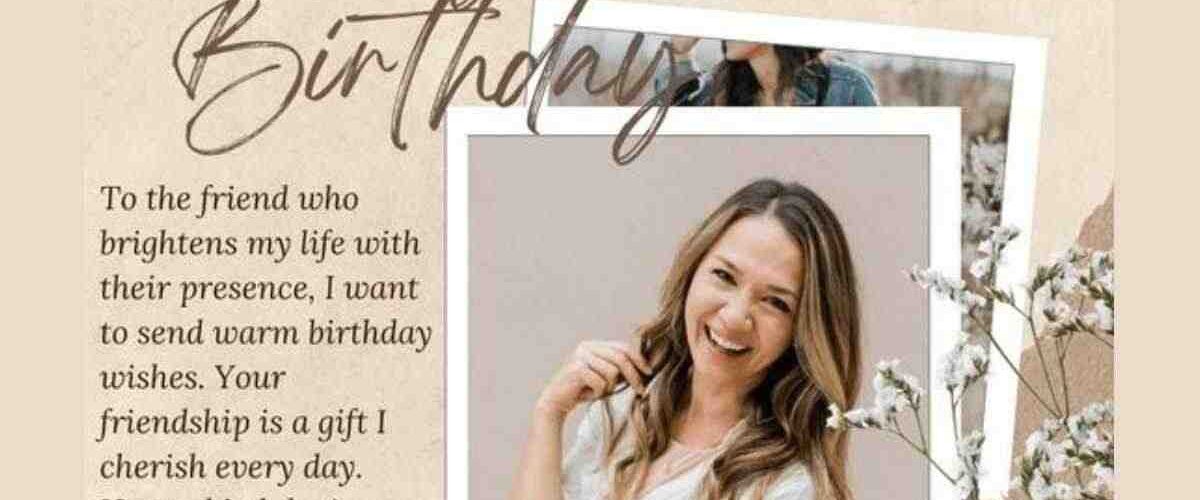 Heart Touching Birthday Wishes For Best Friend Girl