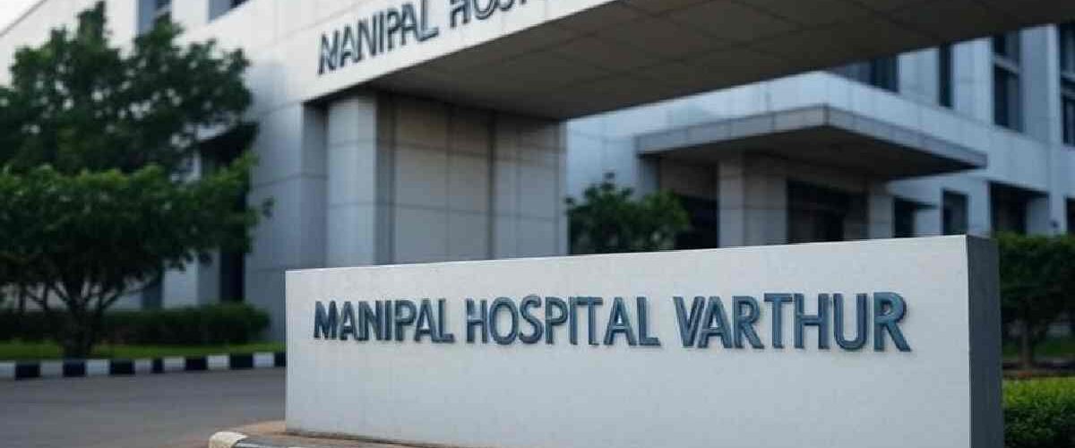 Manipal Hospital Varthur